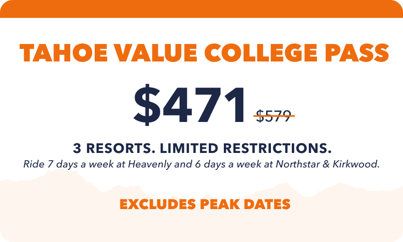 Tahoe Value college pass epic pass 