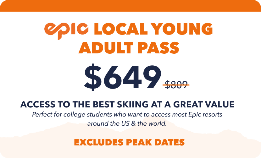 Epic Local Young Adult Pass
